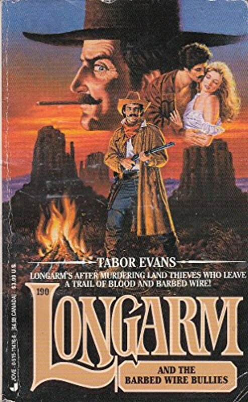 Book cover for "Longarm and the Barbed Wire Bullies" by Tabor Evans