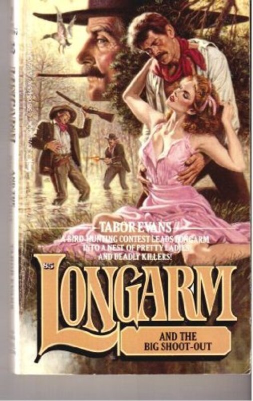 Book cover for "Longarm and the Big Shoot-Out" by Tabor Evans