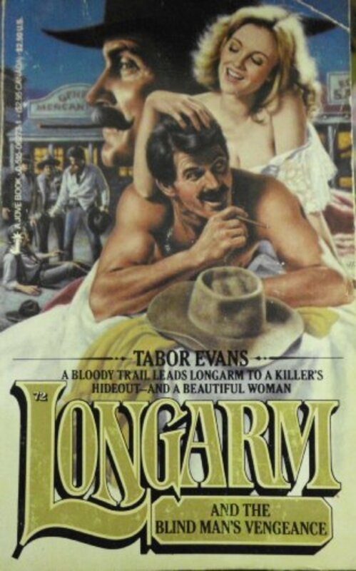 Book cover for "Longarm and the Blind Man's Vengeance" by Tabor Evans