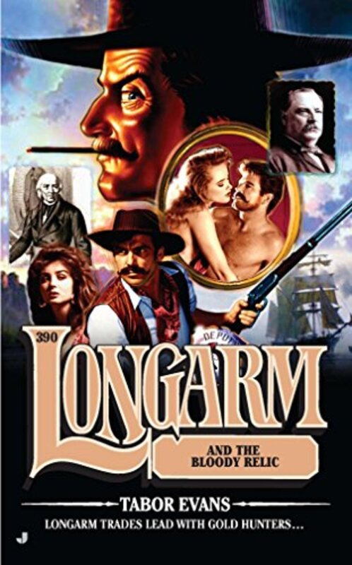 Book cover for "Longarm and the Bloody Relic" by Tabor Evans