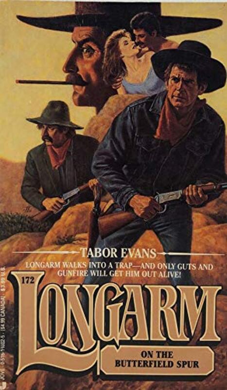 Book cover for "Longarm and the Butterfield Spur" by Tabor Evans