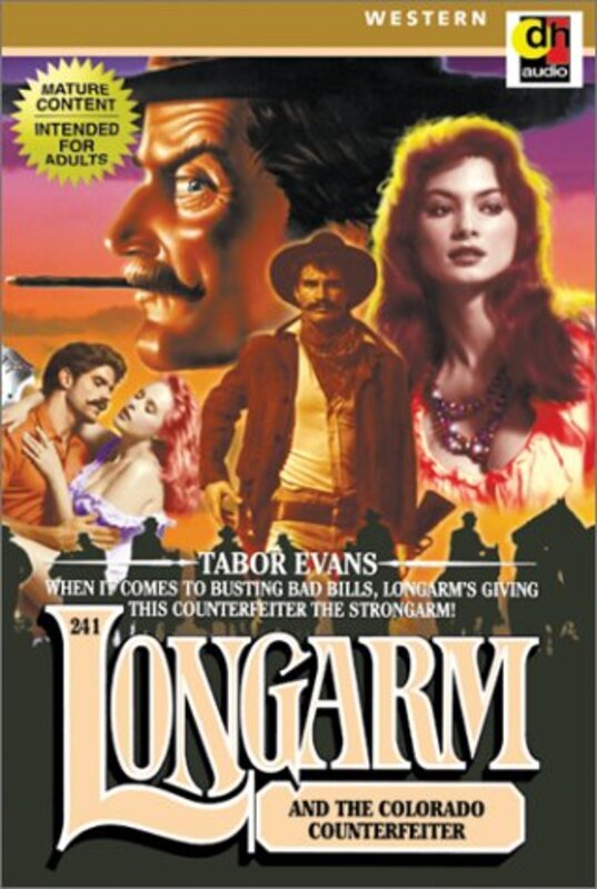 Book cover for "Longarm and the Colorado Counterfeiter" by Tabor Evans