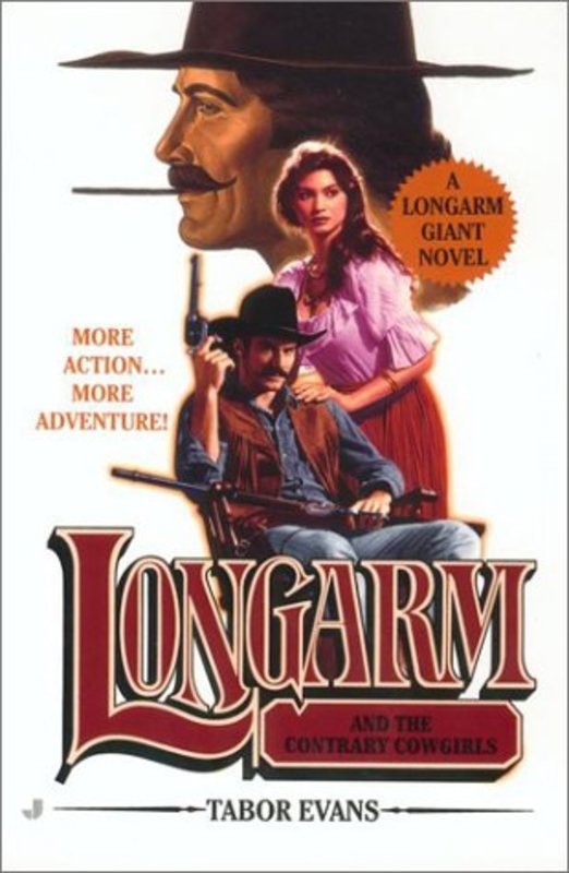 Book cover for "Longarm and the Contrary Cowgirls" by Tabor Evans