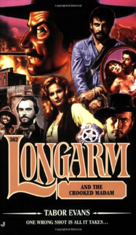 Book cover for "Longarm and the Crooked Madam" by Tabor Evans