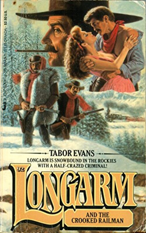 Book cover for "Longarm and the Crooked Railman" by Tabor Evans