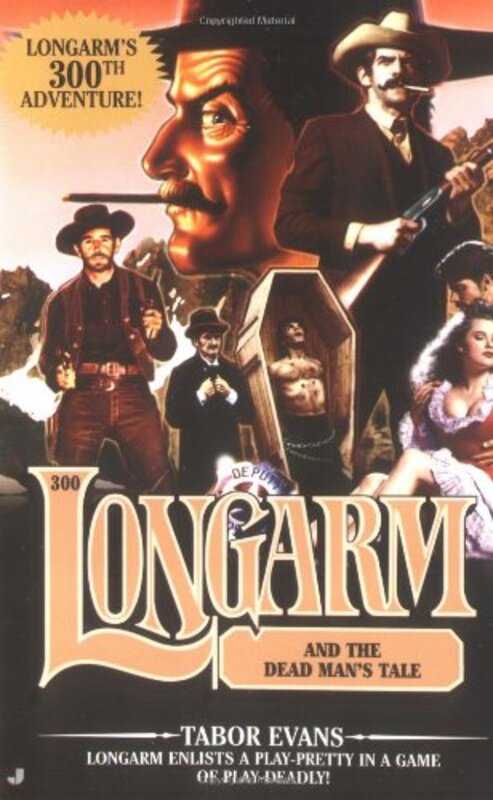 Book cover for "Longarm and the Dead Man's Tale" by Tabor Evans