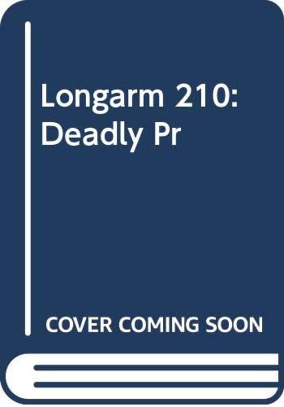 Book cover for "Longarm and the Deadly Prisoner" by Tabor Evans