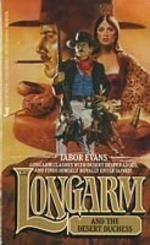 Book cover for "Longarm and the Desert Duchess" by Tabor Evans