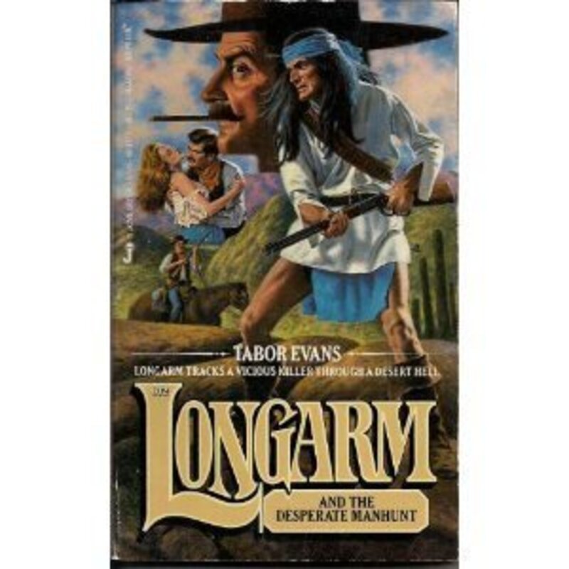 Book cover for "Longarm and the Desperate Manhunt" by Tabor Evans