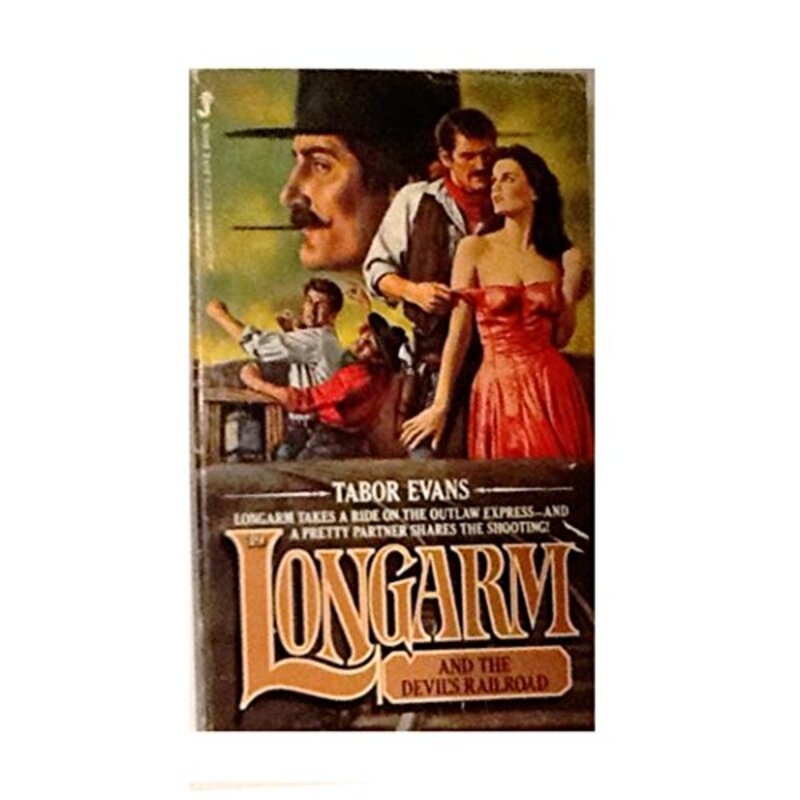 Book cover for "Longarm and the Devil's Railroad" by Tabor Evans