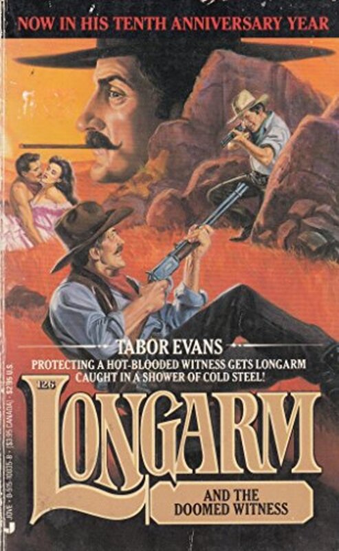 Book cover for "Longarm and the Doomed Witness" by Tabor Evans