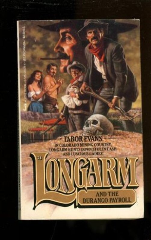 Book cover for "Longarm and the Durango Payroll" by Tabor Evans