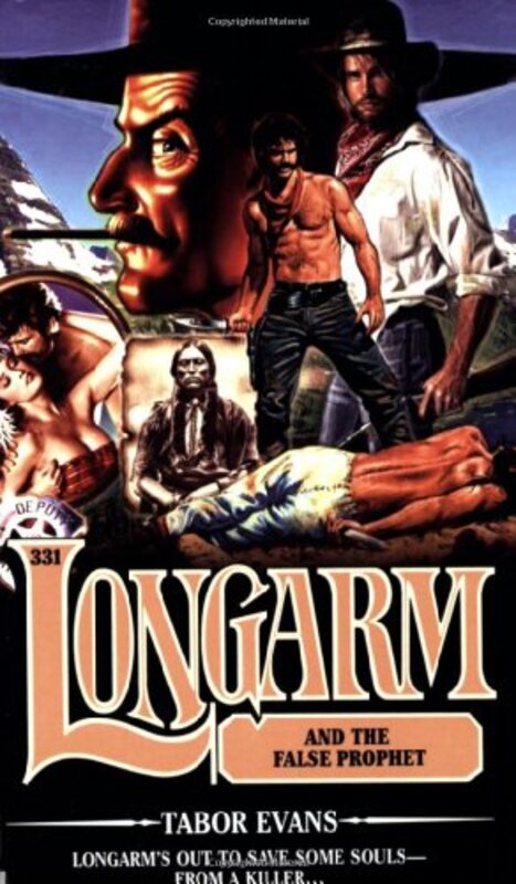 Book cover for "Longarm and the False Prophet" by Tabor Evans