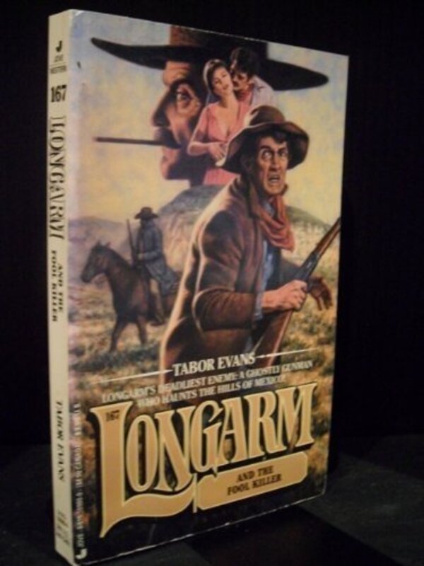 Book cover for "Longarm and the Fool Killer" by Tabor Evans