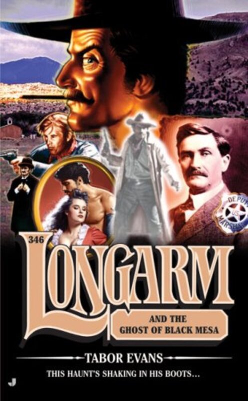 Book cover for "Longarm and the Ghost of Black Mesa" by Tabor Evans