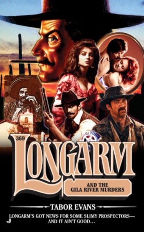 Book cover for "Longarm and the Gila River Murders" by Tabor Evans