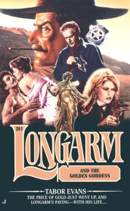 Book cover for "Longarm and the Golden Goddess" by Tabor Evans