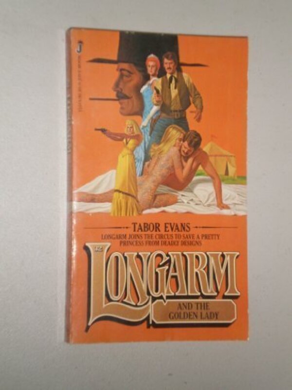 Book cover for "Longarm and the Golden Lady" by Tabor Evans