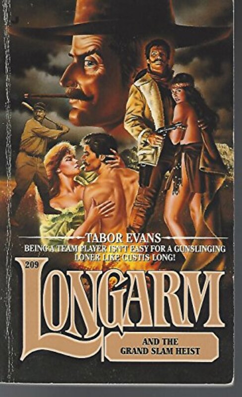 Book cover for "Longarm and the Grand Slam Heist" by Tabor Evans