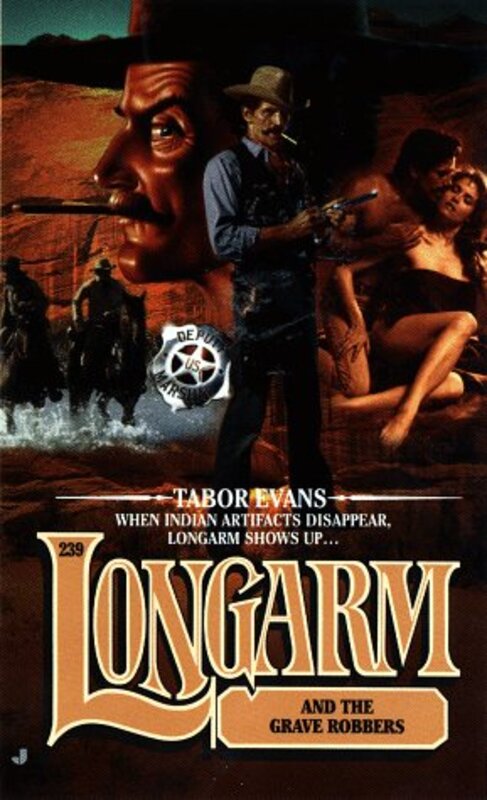 Book cover for "Longarm and the Grave Robbers" by Tabor Evans