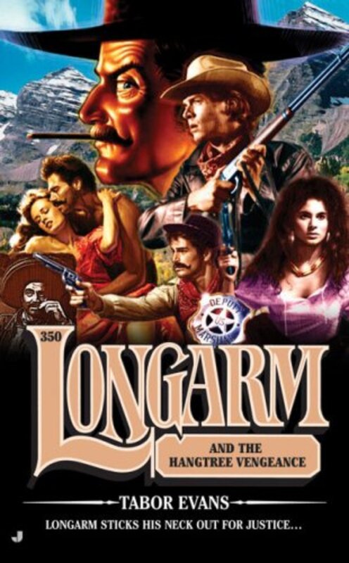 Book cover for "Longarm and the Hangtree Vengeance" by Tabor Evans