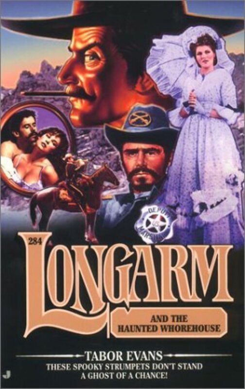 Book cover for "Longarm and the Haunted Whorehouse" by Tabor Evans