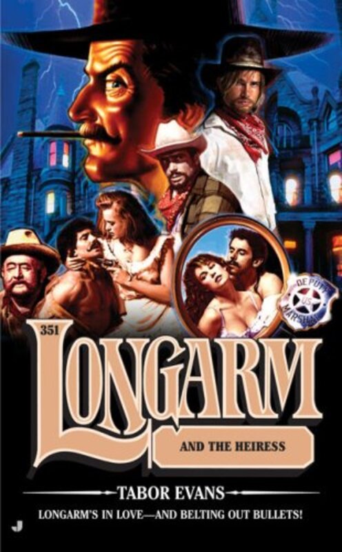 Book cover for "Longarm and the Heiress" by Tabor Evans
