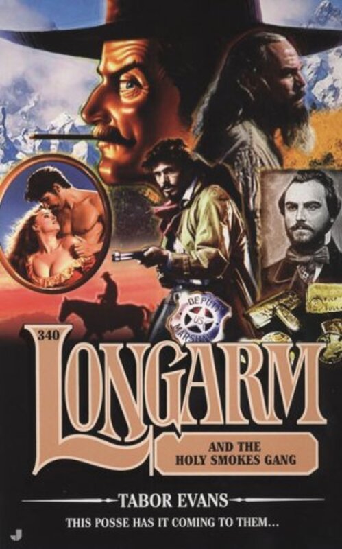 Book cover for "Longarm and the Holy Smokes Gang" by Tabor Evans