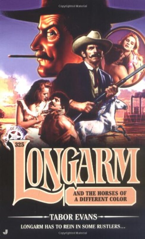 Book cover for "Longarm and the Horses of a Different Color" by Tabor Evans