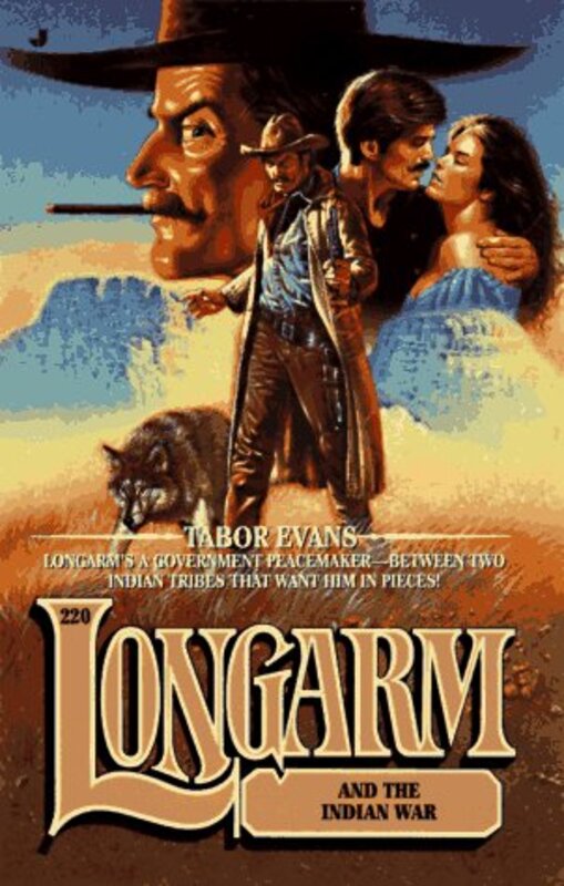 Book cover for "Longarm and the Indian War" by Tabor Evans