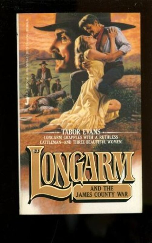 Book cover for "Longarm and the James County War" by Tabor Evans