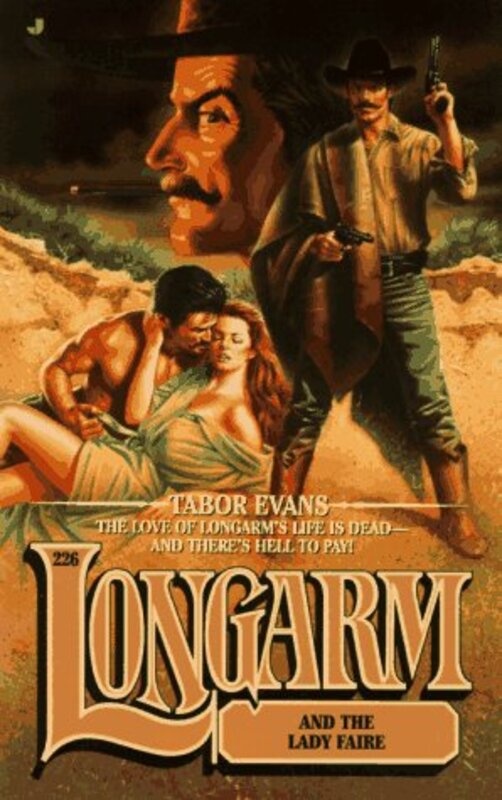 Book cover for "Longarm and the Lady Faire" by Tabor Evans