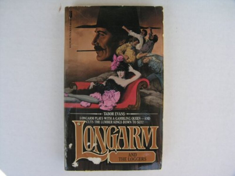 Book cover for "Longarm and the Loggers" by Tabor Evans