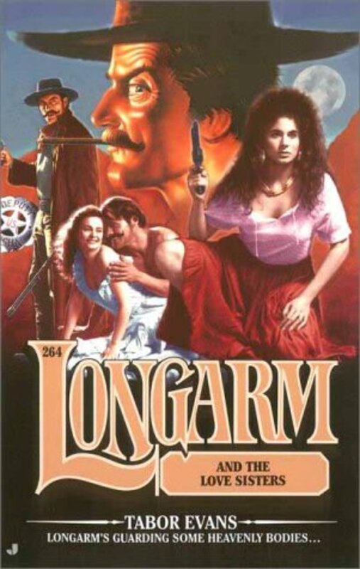 Book cover for "Longarm and the Love Sisters" by Tabor Evans