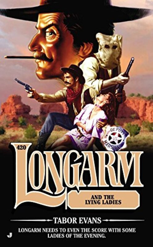 Book cover for "Longarm and the Lying Ladies" by Tabor Evans
