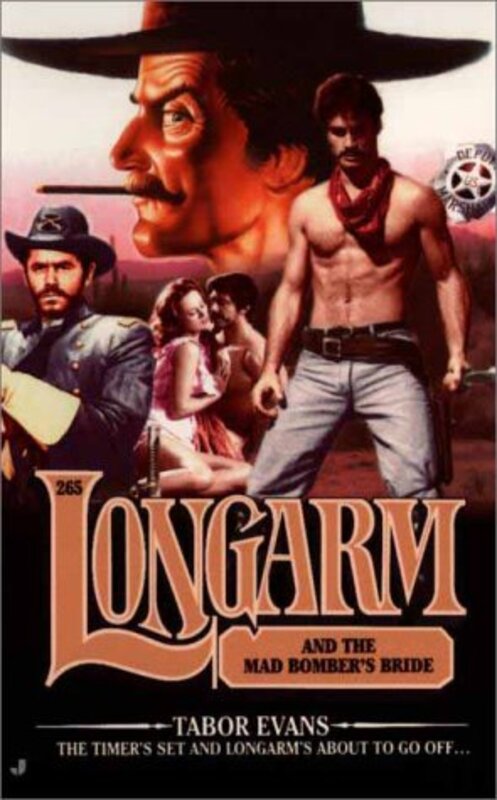 Book cover for "Longarm and the Mad Bomber's Bride" by Tabor Evans