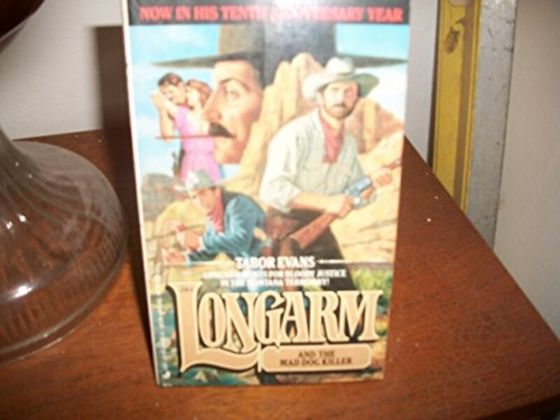 Book cover for "Longarm and the Mad Dog Killer" by Tabor Evans