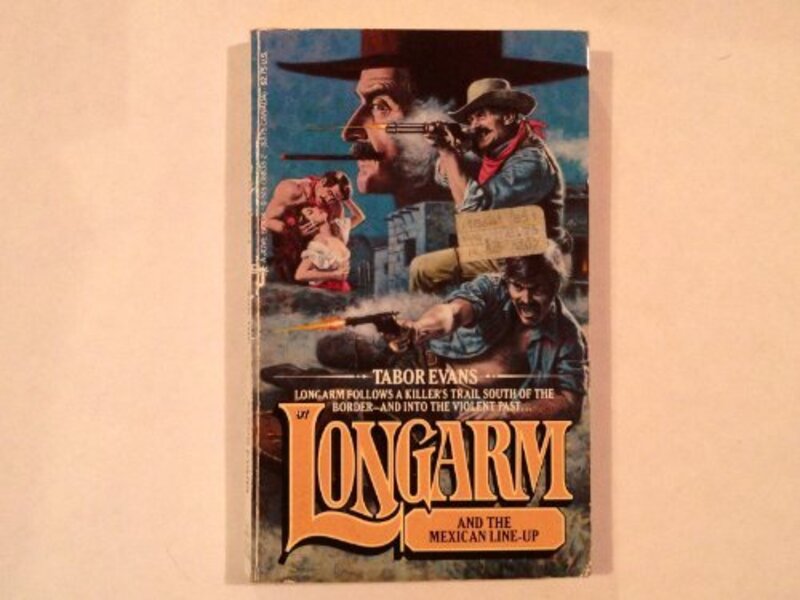 Book cover for "Longarm and the Mexican Lineup" by Tabor Evans