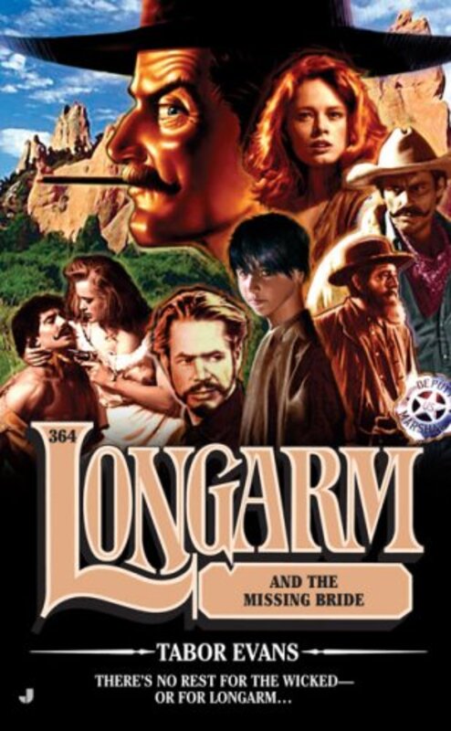 Book cover for "Longarm and the Missing Bride" by Tabor Evans