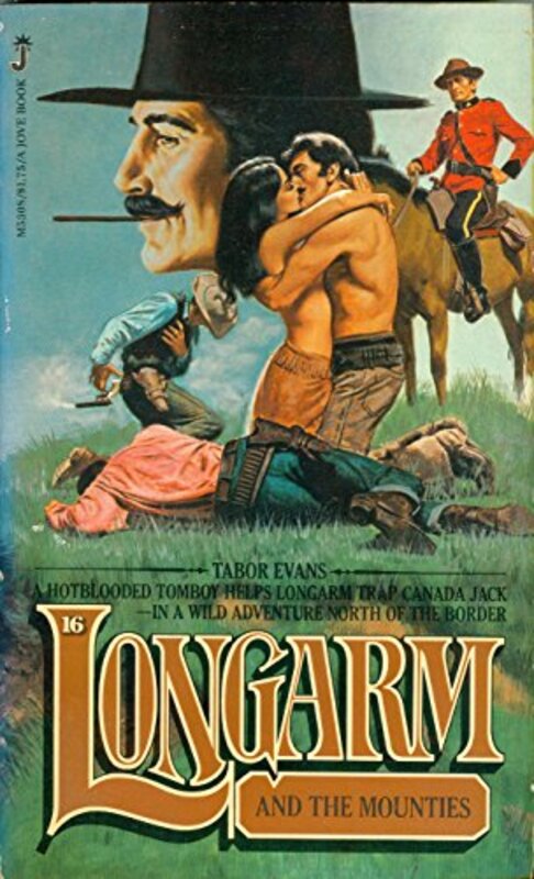 Book cover for "Longarm and the Mounties" by Tabor Evans
