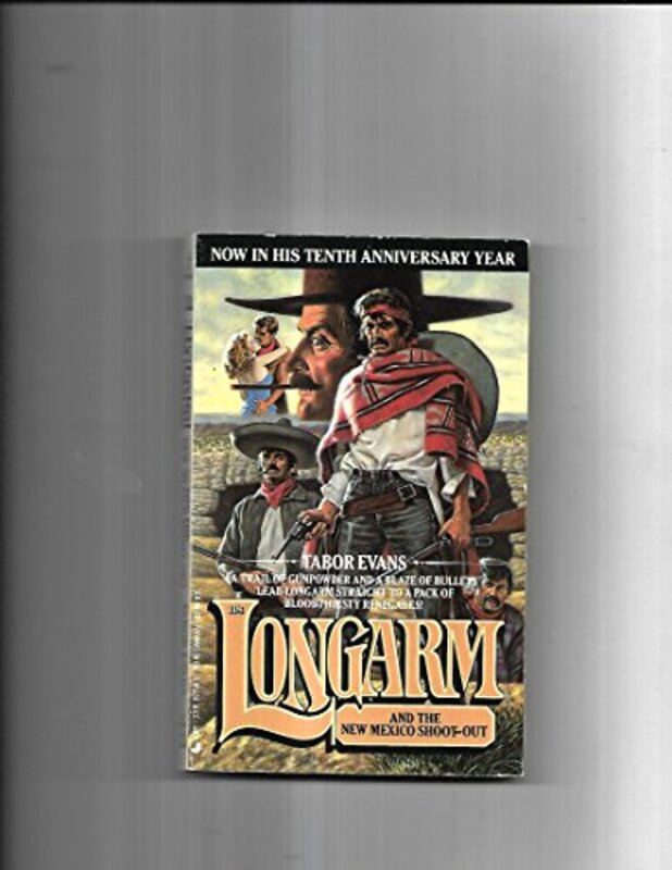 Book cover for "Longarm and the New Mexico Shoot-out" by Tabor Evans