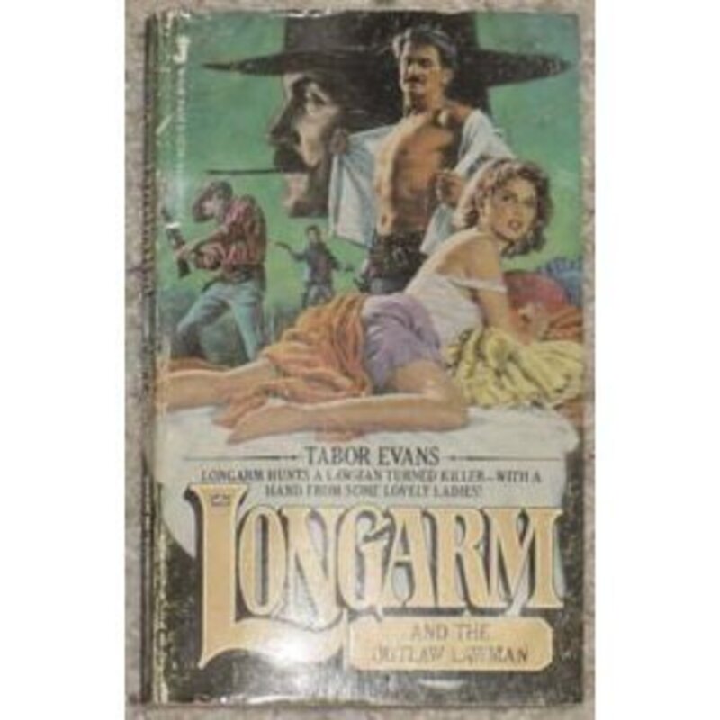 Book cover for "Longarm and the Outlaw Lawman" by Tabor Evans
