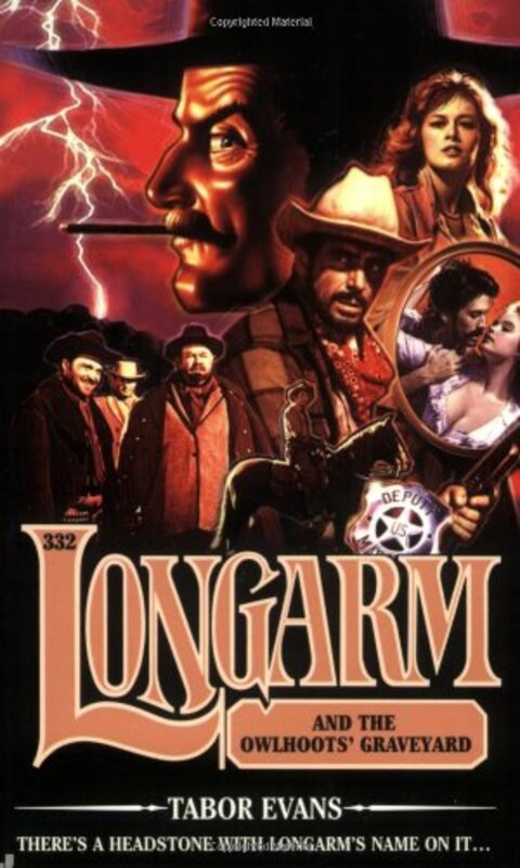 Book cover for "Longarm and the Owlhoots' Graveyard" by Tabor Evans