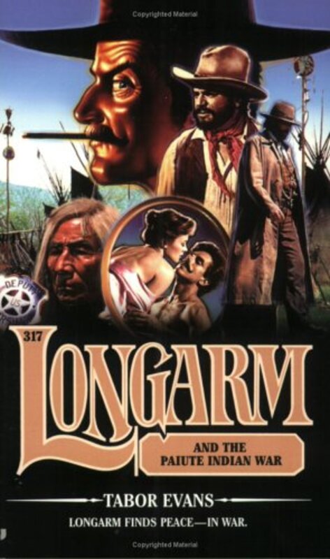 Book cover for "Longarm and the Paiute Indian War" by Tabor Evans