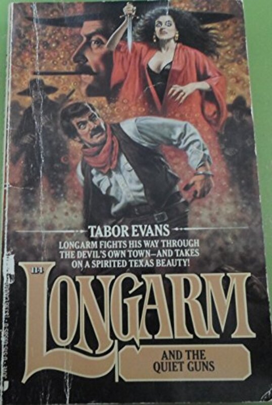 Book cover for "Longarm and the Quiet Guns" by Tabor Evans