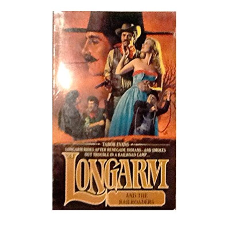 Book cover for "Longarm and the Railroaders" by Tabor Evans