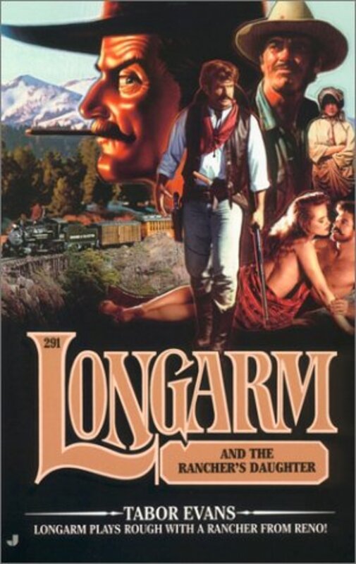 Book cover for "Longarm and the Rancher's Daughter" by Tabor Evans