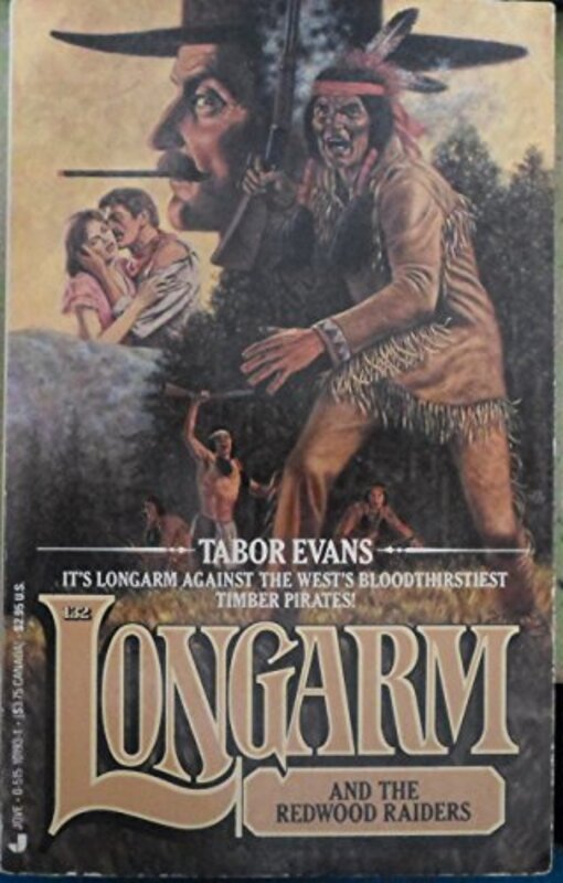 Book cover for "Longarm and the Redwood Raiders" by Tabor Evans