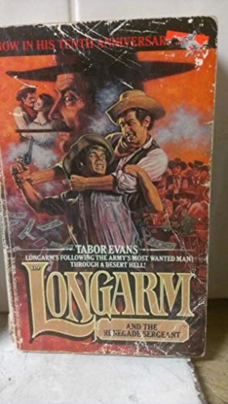 Book cover for "Longarm and the Renegade Sergeant" by Tabor Evans