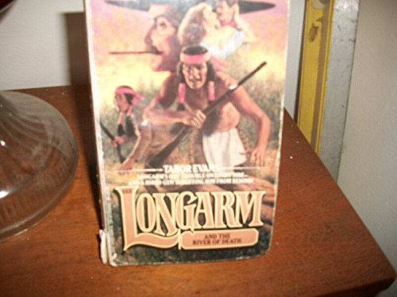 Book cover for "Longarm and the River of Death" by Tabor Evans
